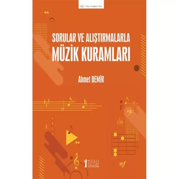 Sorular Ve Alıştırmalarla Müzik Kuramları