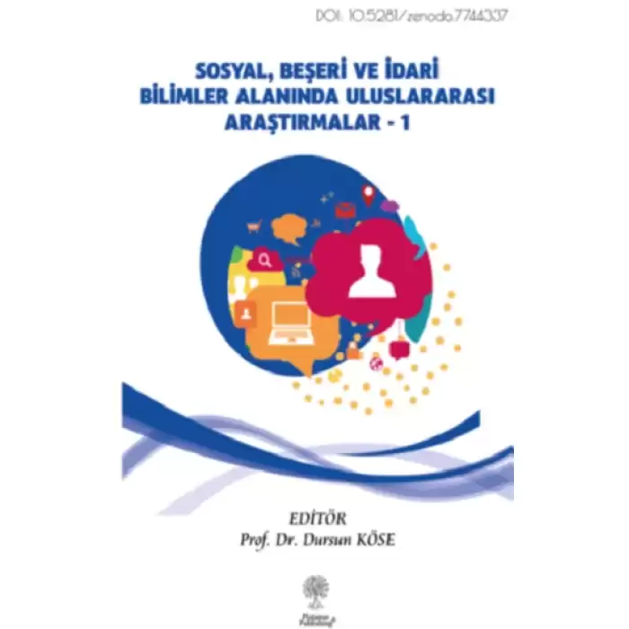 Sosyal, Beşeri ve İdari Bilimler Alanında Uluslararası Araştırmalar Cilt 1