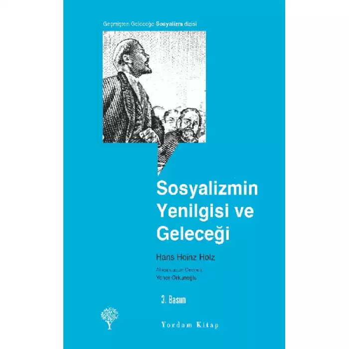 Sosyalizmin Yenilgisi ve Geleceği