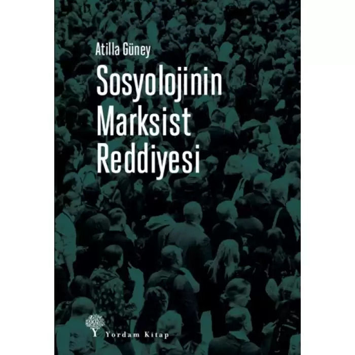 Sosyolojinin Marksist Reddiyesi