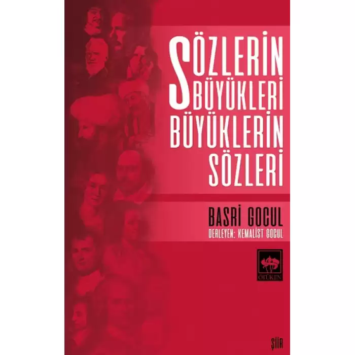 Sözlerin Büyükleri Büyüklerin  Sözleri