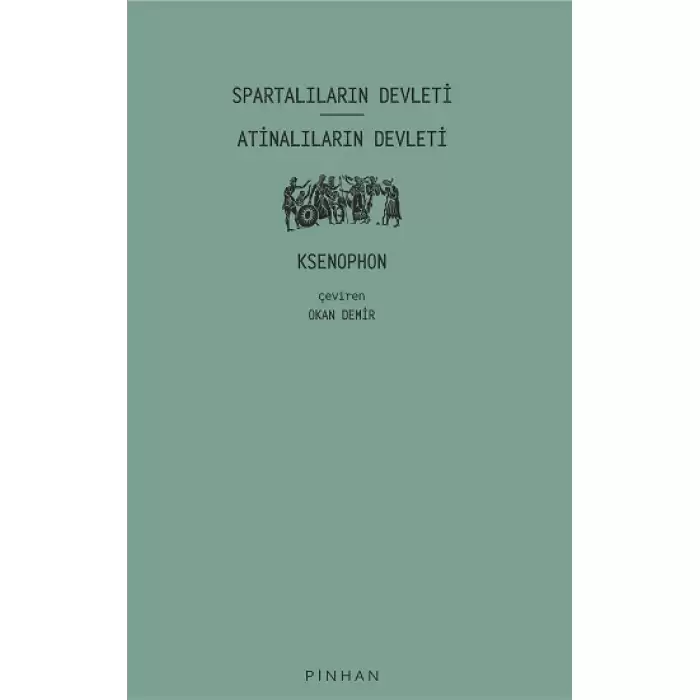 Spartalıların Devleti - Atinalıların Devleti