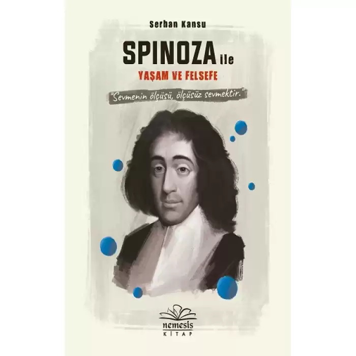 Spinoza ile Yaşam ve Felsefe