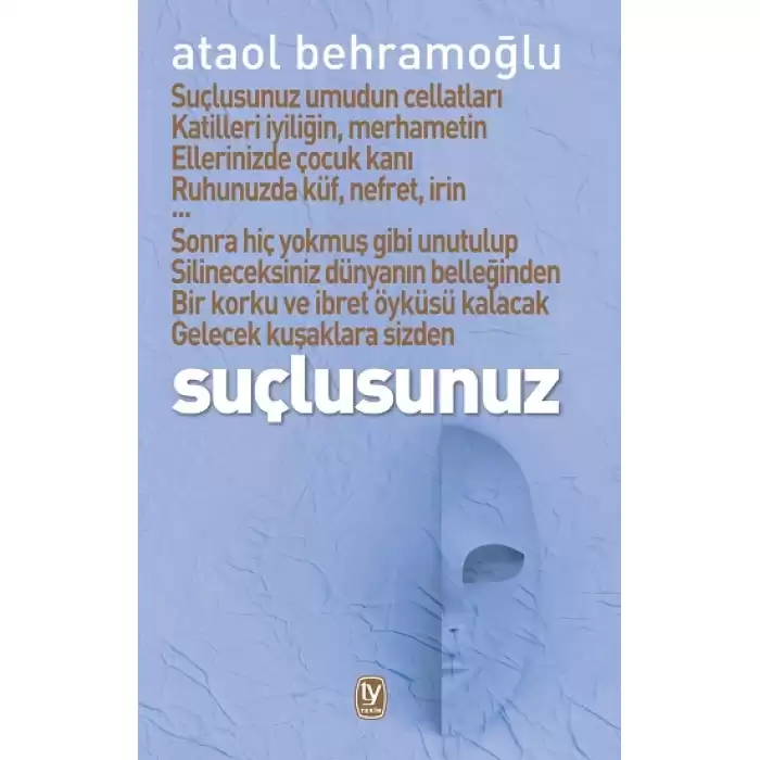 Suçlusunuz