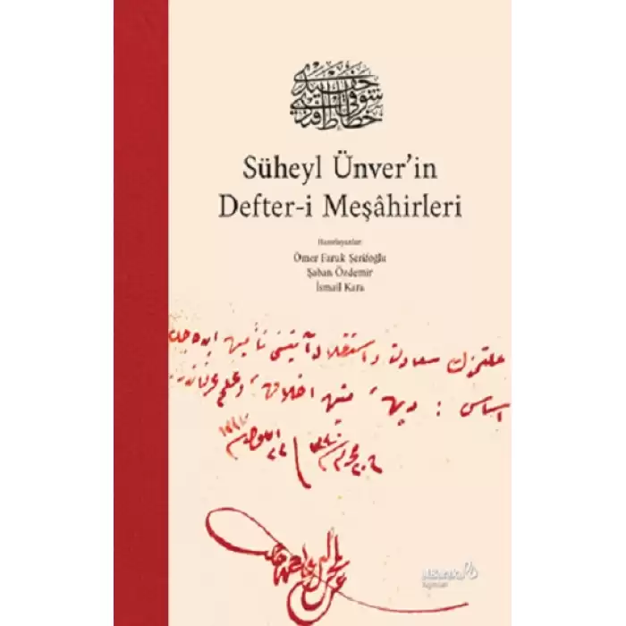 Süheyl Ünver’in Defter-i Meşahirleri