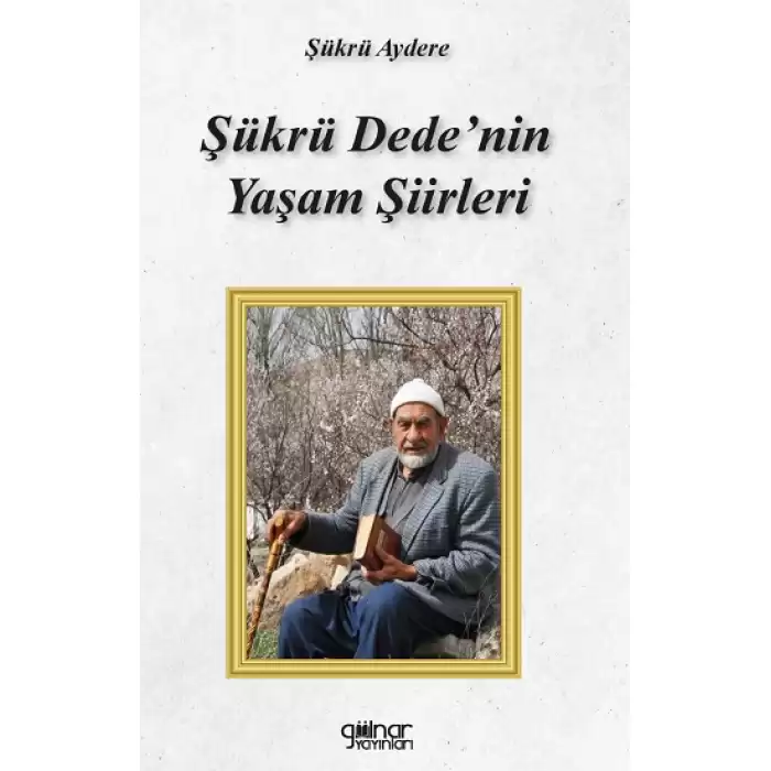 Şükrü Dede’nin Yaşam Şiirleri