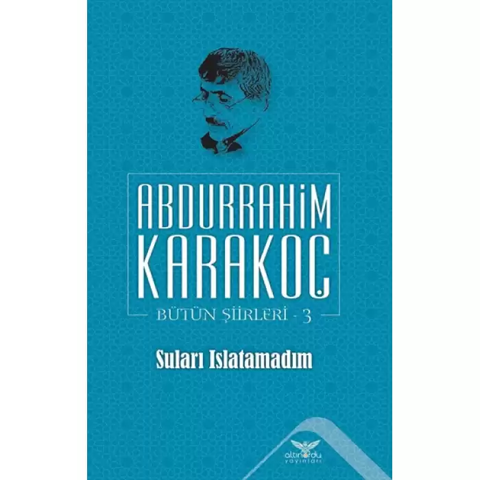 Suları Islatamadım - Bütün Şiirleri  3