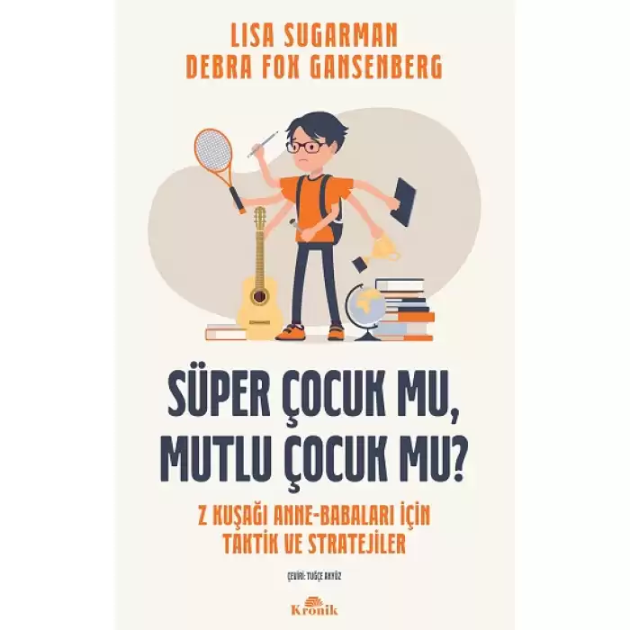 Süper Çocuk mu, Mutlu Çocuk mu?