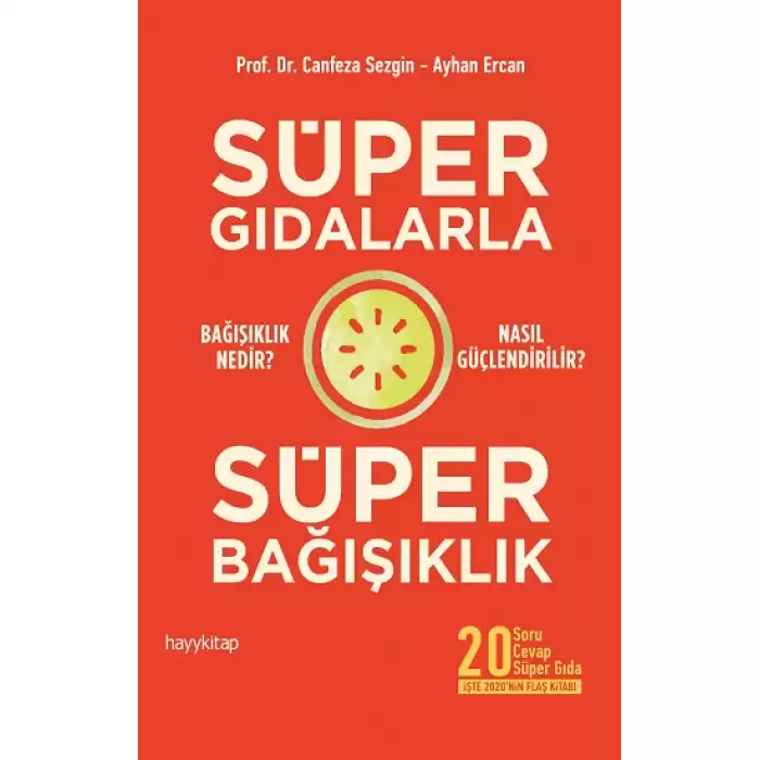 Süper Gıdalarla Süper Bağışıklık