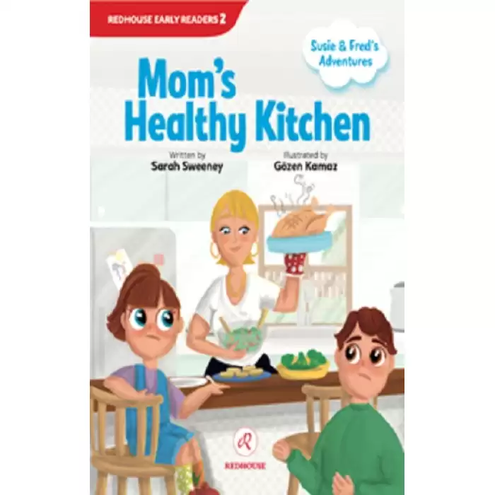 Susie and Fred’s Adventures-  Moms Healthy Kitchen