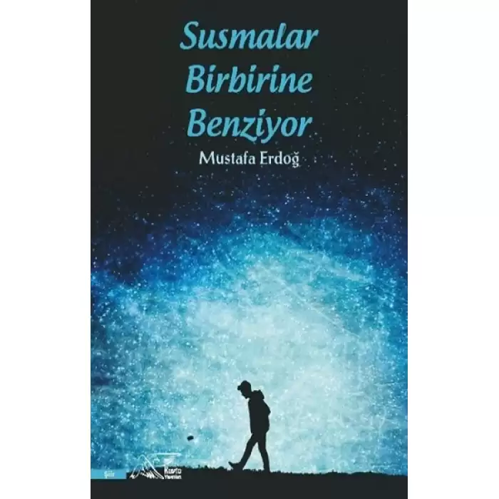 Susmalar Birbirine Benziyor