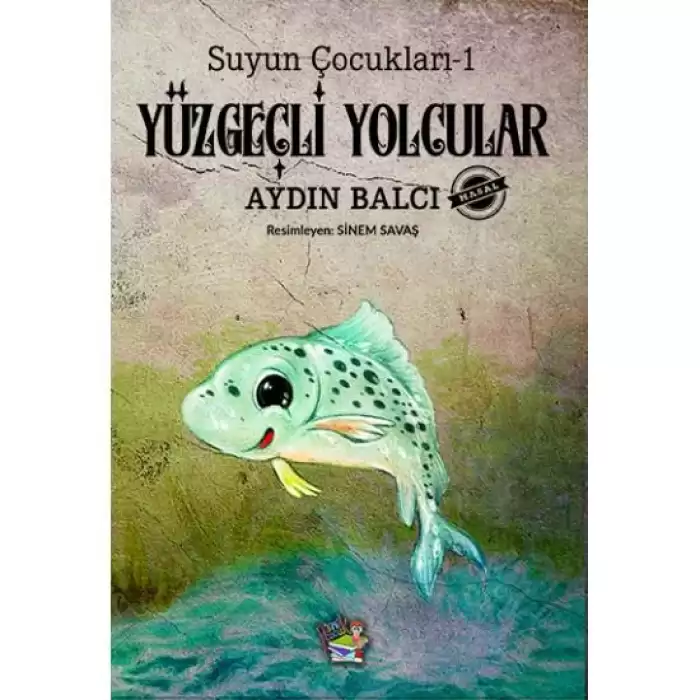 Suyun Çocukları -1 Yüzgeçli Yolcular