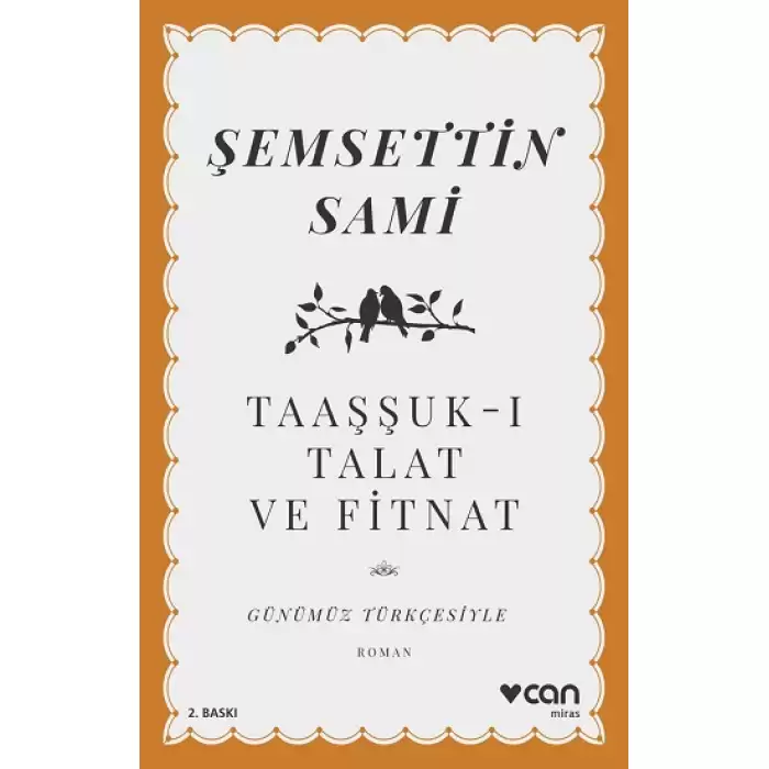 Taaşşuk-ı Talat ve Fitnat (Günümüz Türkçesiyle)