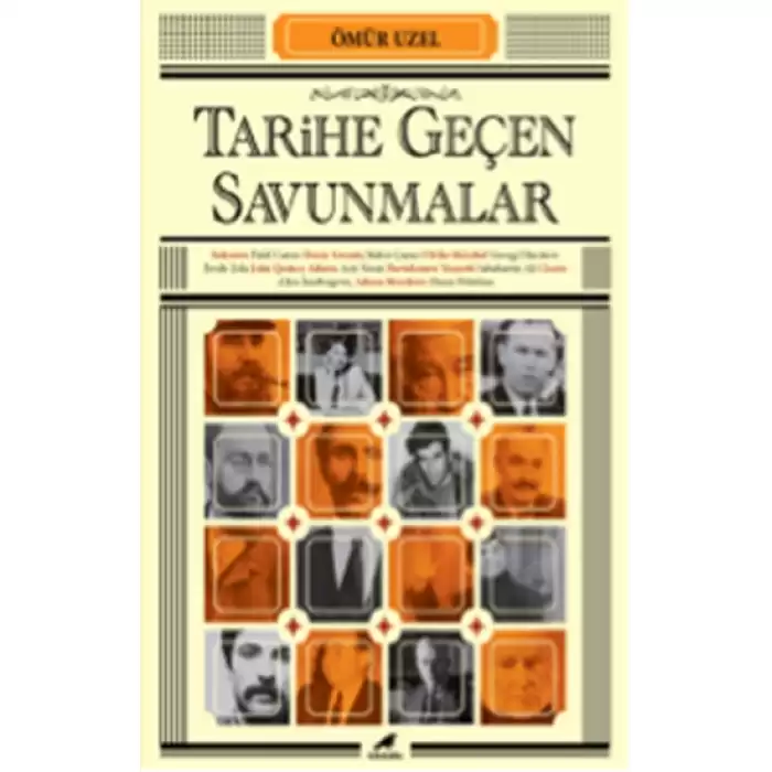 Tarihe Geçen Savunmalar