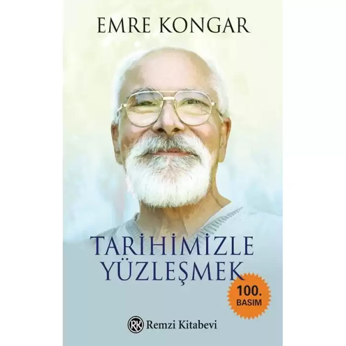 Tarihimizle Yüzleşmek