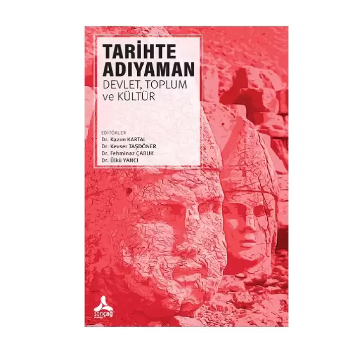 Tarihte Adıyaman: Devlet, Toplum ve Kültür