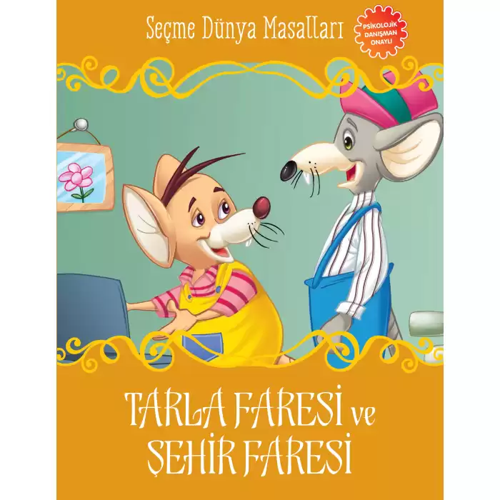 Tarla Faresi ve Şehir Faresi - Seçme Dünya Masalları