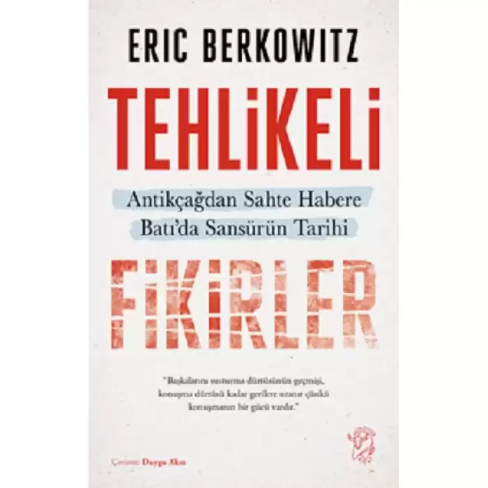 Tehlikeli Fikirler: Antikçağdan Sahte Habere Batıda Sansürün Kısa Tarihi