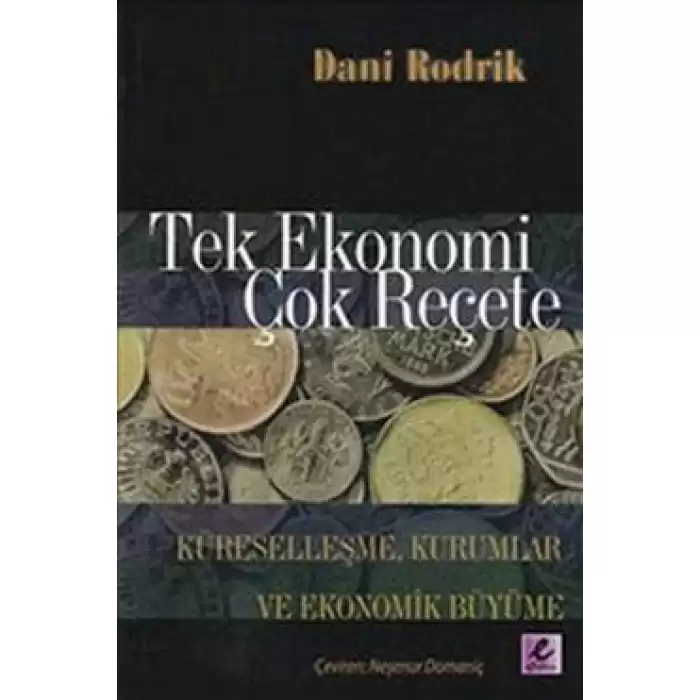 Tek Ekonomi Çok Reçete