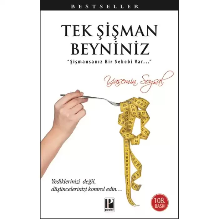 Tek Şişman Beyniniz