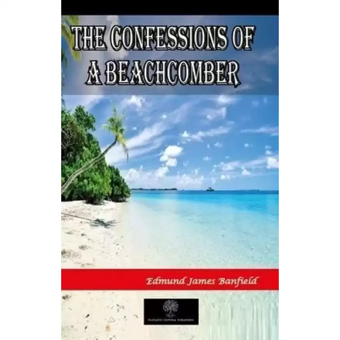 The Confessions of a Beachcomber