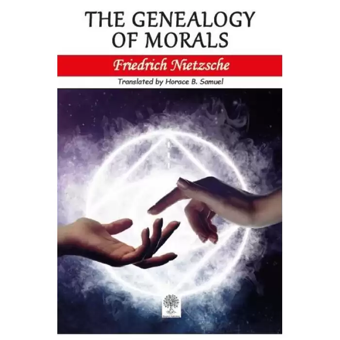 The Genealogy of Morals