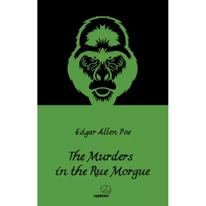 The Murders in the Rue Morgue / Rue Morguedaki Cinayetler (İngilizce)