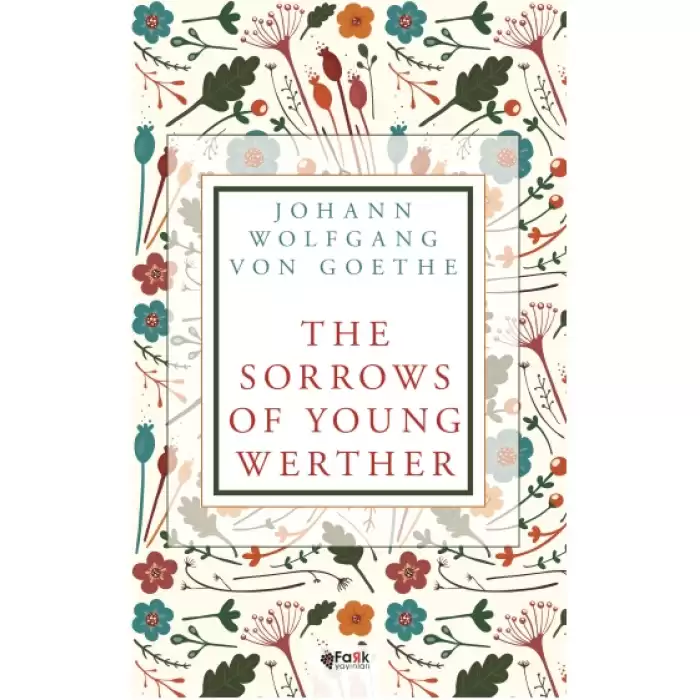 The Sorrows Of Young Werther