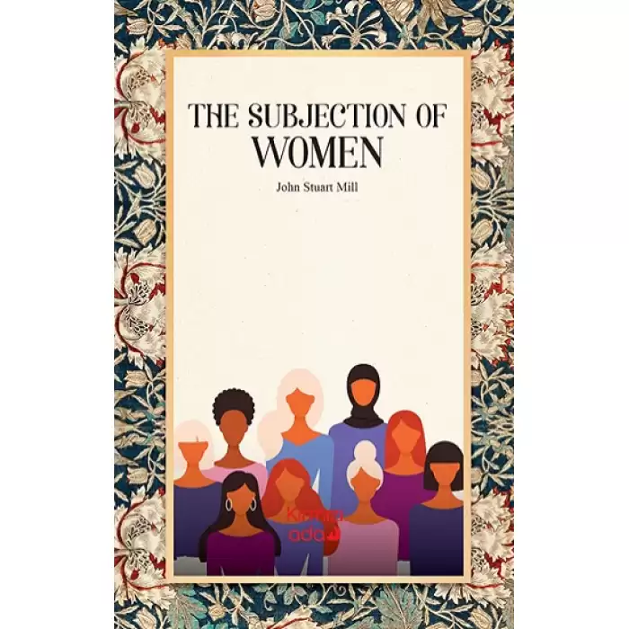 The Subjection Of Women