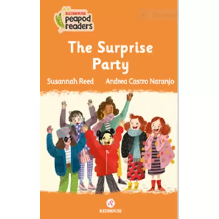 The Surprise Party -Peapod Readers -4