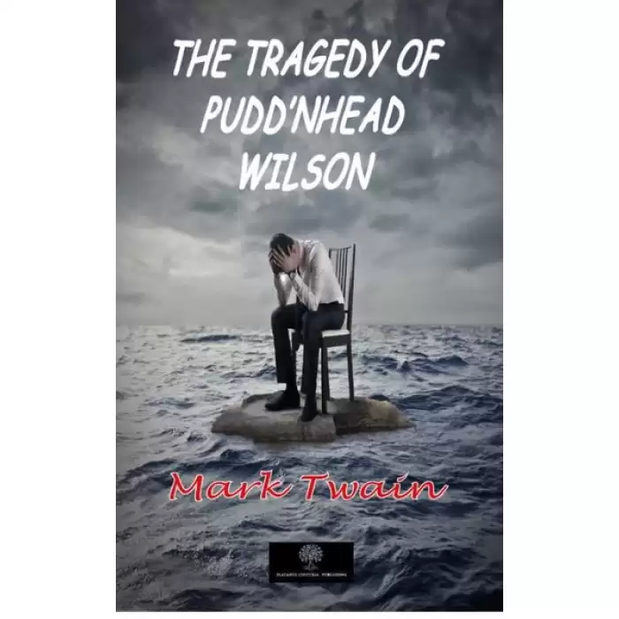 The Tragedy of Puddnhead Wilson