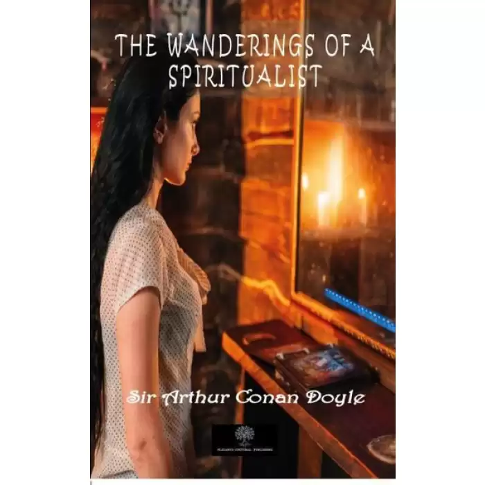 The Wanderings of a Spiritualist