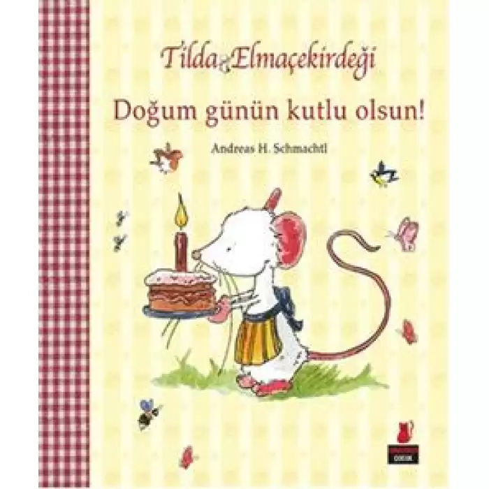 Tilda Elmaçekirdeği - Doğum Günün Kutlu Olsun!