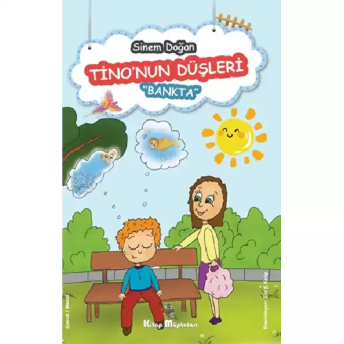 Tinonun Düşleri - Bankta