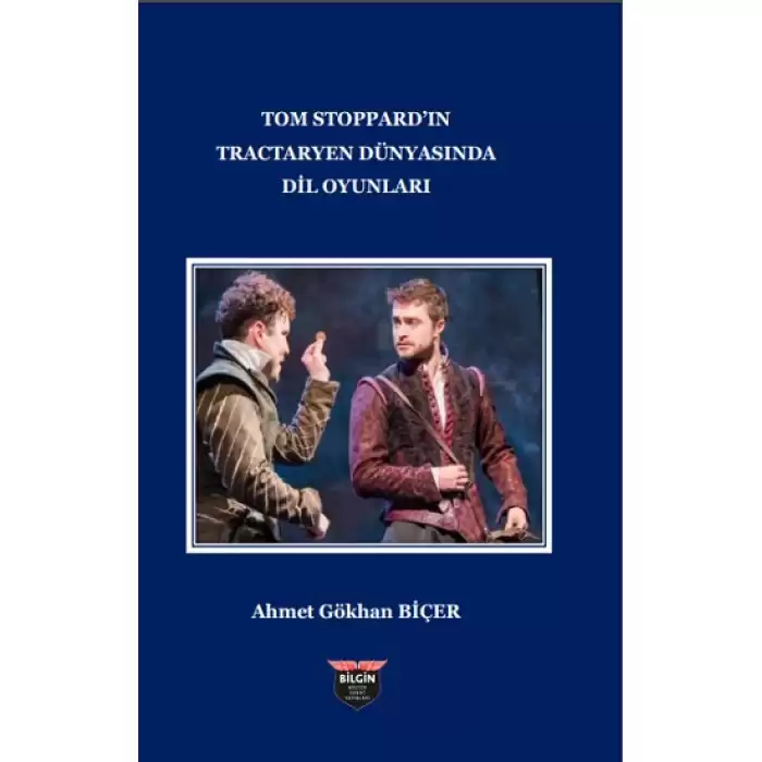 Tom Stoppardin Tractaryen Dünyasında Dil Oyunları