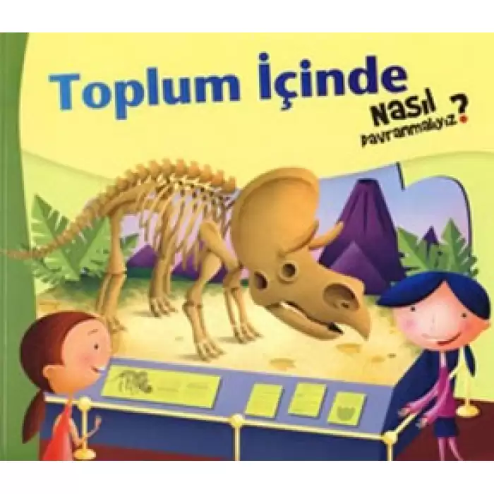 Toplum İçinde Nasıl Davranmalıyız - 3