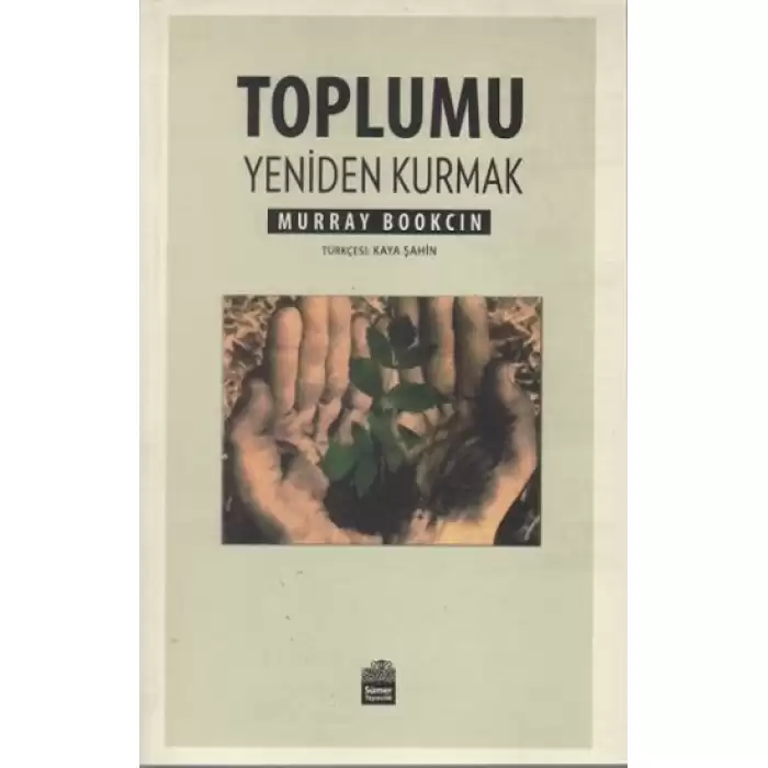 Toplumu Yeniden Kurmak