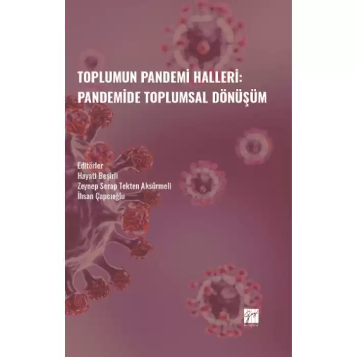 Toplumun Pandemi Halleri: Pandemide Toplumsal Dönüşüm