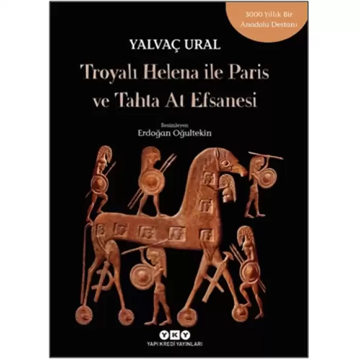 Troyalı Helena ile Paris ve Tahta At Efsanesi