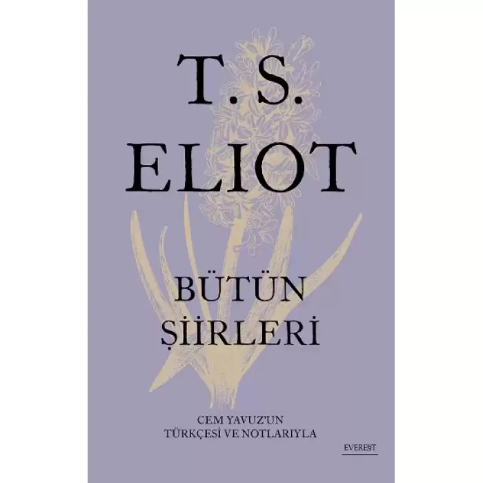 T.S. Eliot Bütün Şiirleri (Ciltli)