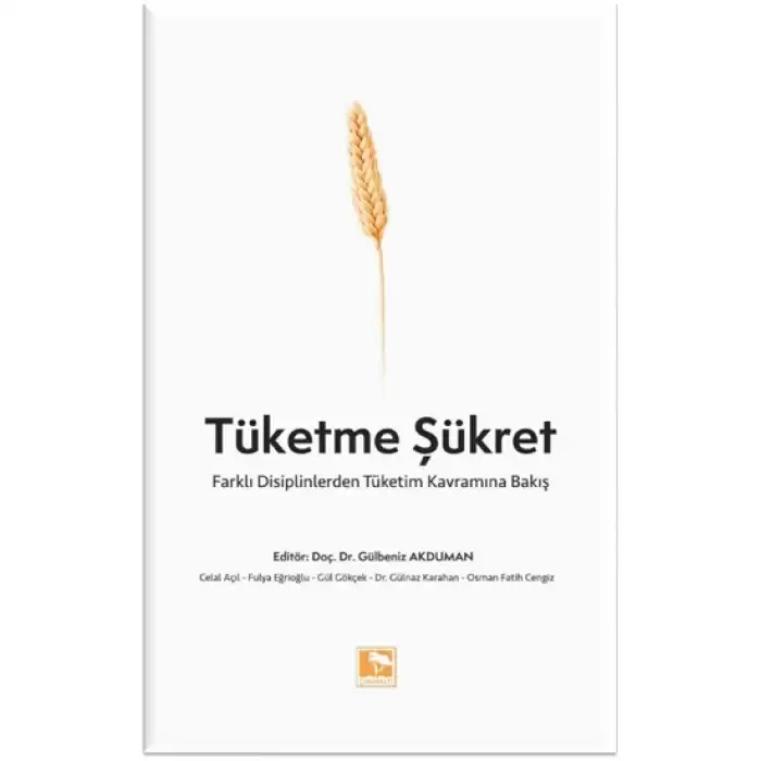 Tüketme Şükret