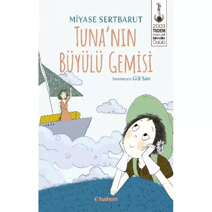 Tunanın Büyülü Gemisi