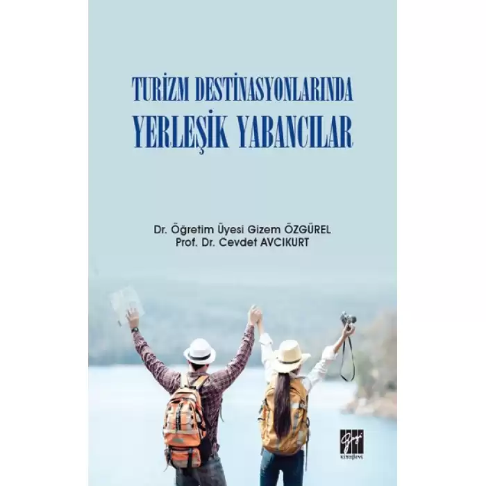 Turizm Destinasyonlarında Yerleşik Yabancılar