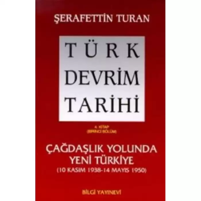 Türk Devrim Tarihi 4. Kitap (Birinci Bölüm)