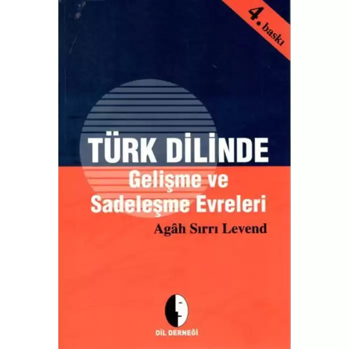 Türk Dilinde Gelişme Ve Sadeleşme Evreleri