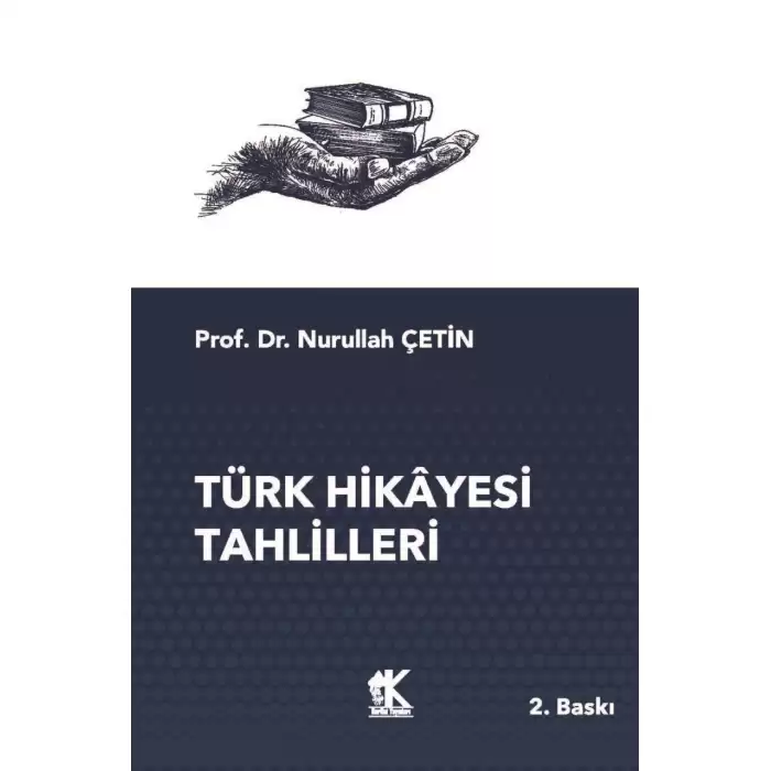 Türk Hikayesi Tahlilleri