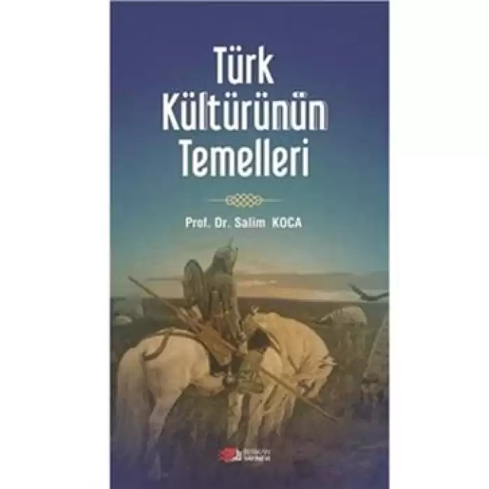 Türk Kültürünün Temelleri