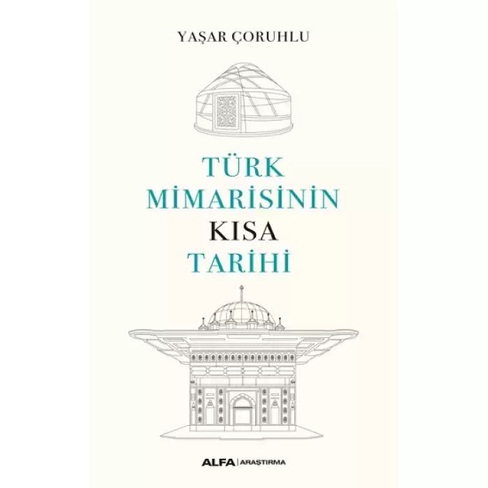 Türk Mimarisinin  Kısa  Tarihi
