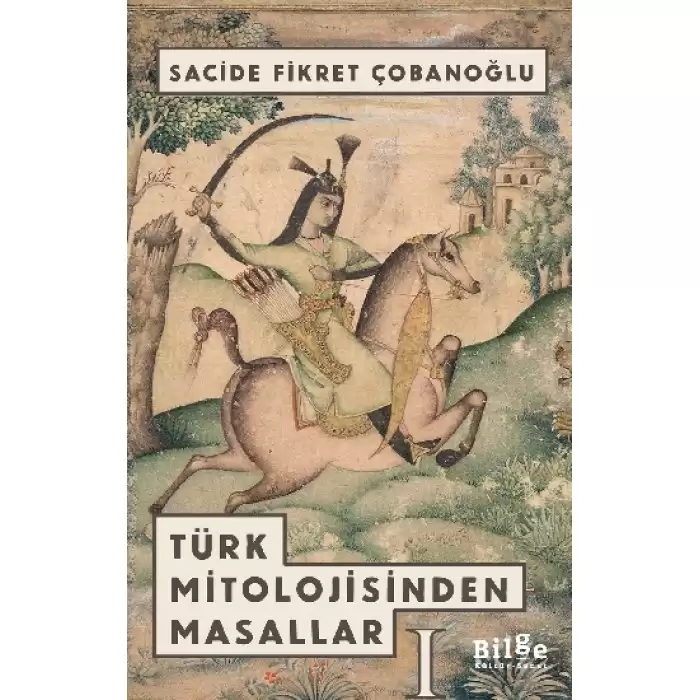 Türk Mitolojisinden Masallar - 1