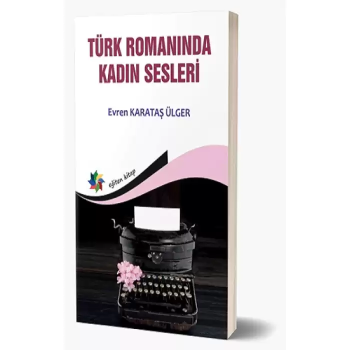 Türk Romanında Kadın Sesleri